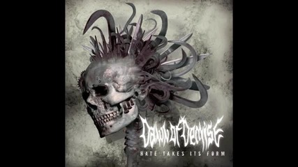 Dawn Of Demise Hate Takes Its Form 
