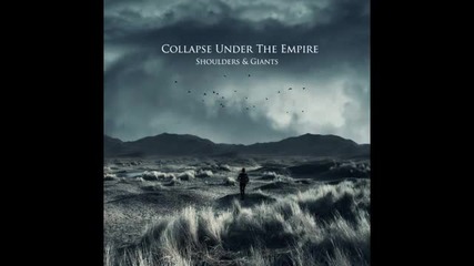 Collapse Under The Empire - Disclosure