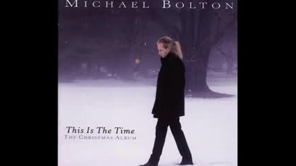 Michael Bolton - This Is The Time 