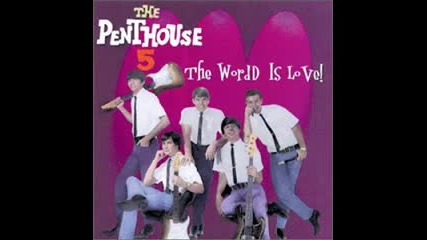 The Penthouse 5 - Don't Mess Around With My Dream