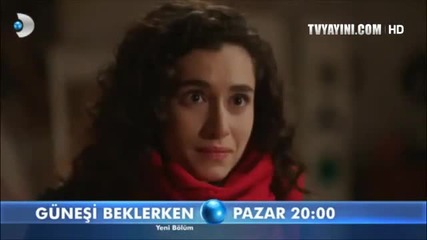 Gunesi Beklerken 24 Bolum 1 Fragman