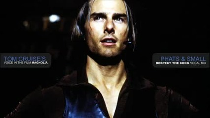 Phats Small - Respect The Cock (vocal Mix) 