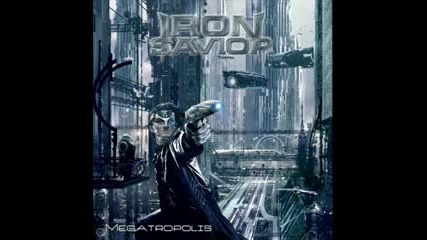 Iron Savior - Megatropolis 
