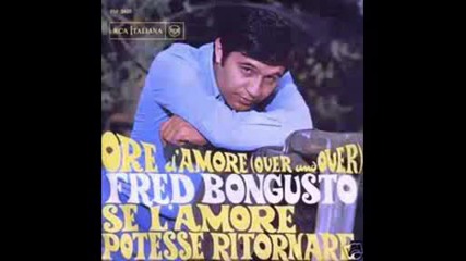 Ore damore Over and over - Fred Bongusto (превод)