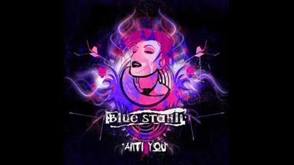 Blue Stahli - Anti You 