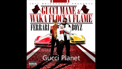 Gucci Mane & Waka Flocka Flame Feat. Slim Dunkin - Too Loyal