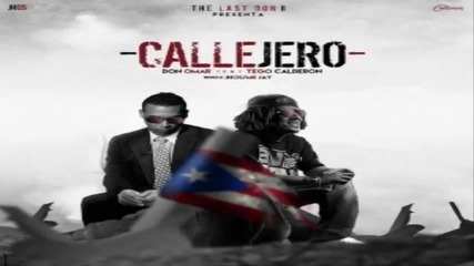 New!!! Don Omar Ft. Tego Calderon – Callejero (the Last Don 2)