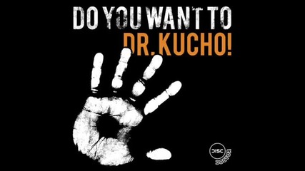 Dr Kucho - Good Morning Paris