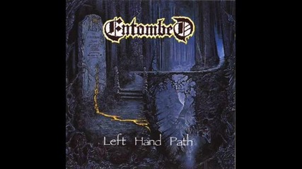 Entombed -1990( Целия Албум) Left Hand Path