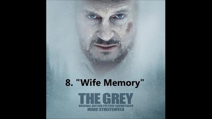 8.wife Memory - The Grey Soundtrack