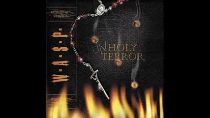 W.a.s.p. - Unholy Terror 
