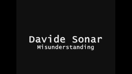 Davide Sonar - Misunderstanding 