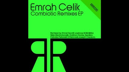Emrah Celik - Combiotic (lowboys & Min & Mal Remix)