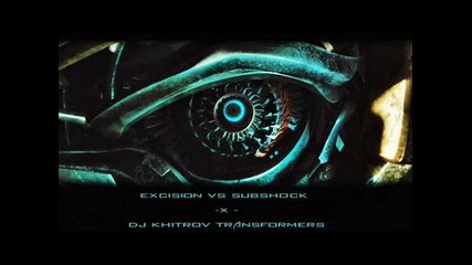 Excision vs Subshock X Transformers 3