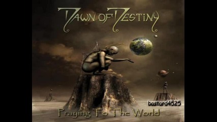 Dawn Of Destiny - Bleeding Me