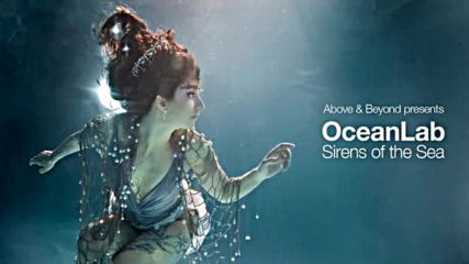 Above Beyond presents Oceanlab - Sirens Of The Sea Continuous Mix 2008 full album