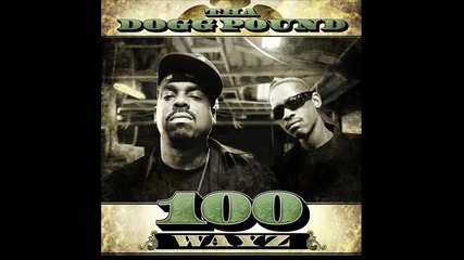 New!!! Tha Dogg Pound - I Fears No One 