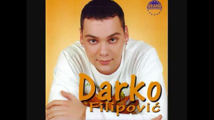 Darko Filipovic - Nemoj Da Me Gledas Sa Visine