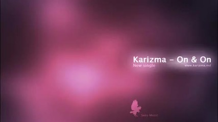 Мега Karizma - On & On 