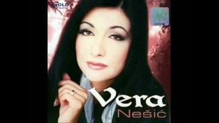 Vera Nesic - Jedino Sa Tobom