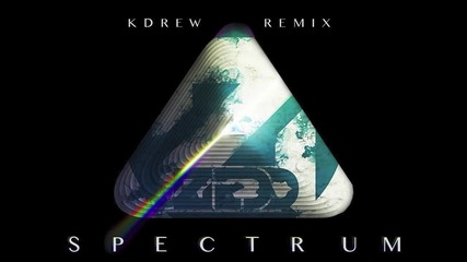Zedd - Spectrum ( Kdrew Remix) [ dubstep]