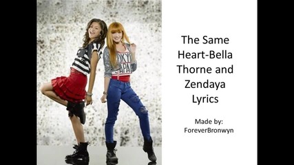 Bella Thorne and Zendaya - самото сърце