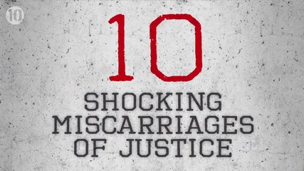 10 шокиращи съдебни грешки