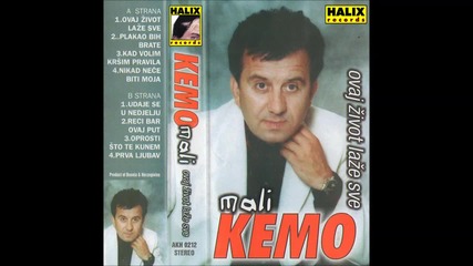 Kemo Mali - Oprosti sto te kunem - (audio 1999)hd