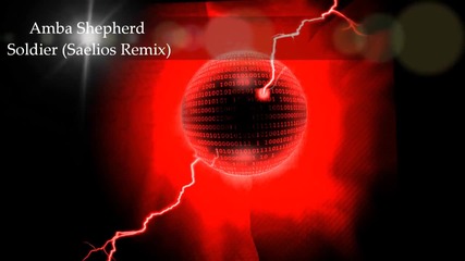 2012 * Amba Shepherd - Soldier ( Saelios Remix ) /drumstep/