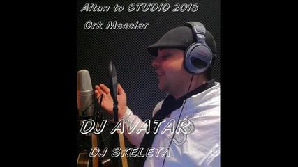 Ork Mecolar - Nevo Kuchek Altun to 2013 Dj Avatar Dj Skeleta