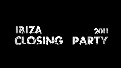 • Ibiza • Бора Бора , Яко парти и мацки !