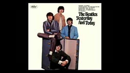 The Beatles - Yesterday...and Today (u.s. Stereo Lp Capitol) [full Album]