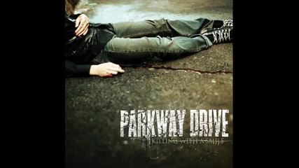Parkway Drive - Its Hard To Speak Without a Tongue 