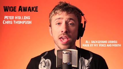 Katy Perry - Wide Awake - Cover By Peter Hollens & Chris Thompson!