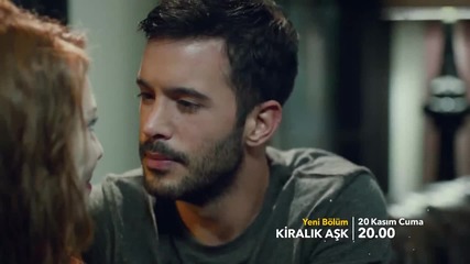 Kiralik Ask 22. Bolum Fragman/ Любов под наем- еп.22 анонс
