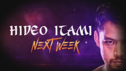 Hideo Itami comes to WWE 205 Live next week!
