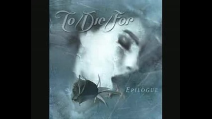 To Die For - Vale Of Tears