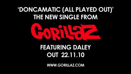Gorillaz - Doncamatic ( All Played Out ) 