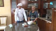 Страхотен кулинарен тандем: Любе и Дафи Спасови в „Черешката на тортата“ (18.12.2020) - част 2