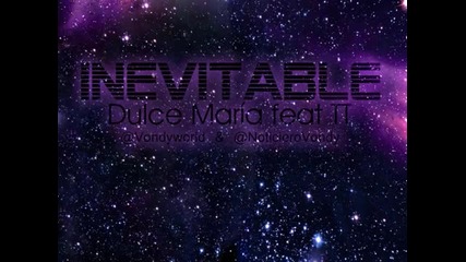 Dulce Mar a feat Tt - Inevitable