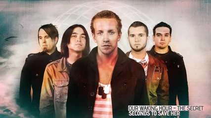 Our Waking Hour - The Secret