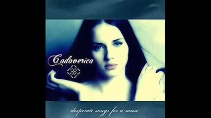 Cadaverica - Desperate Song For A Muse 