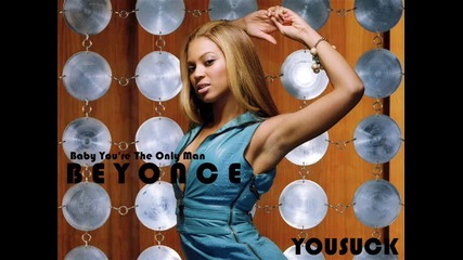 New Song 2010 - Beyonce - Baby Youre The Only Man *hq*