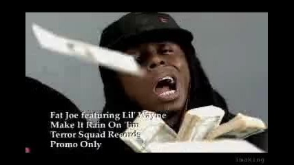 Fat Joe Feat Lil Wayne Vs Ti - Make It Rain