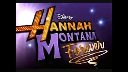 Im Still Good & Que Sera : Hannah Montana Forever Snippets
