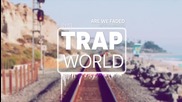 New! Keys N Krates - Are We Faded [ Trap World ]