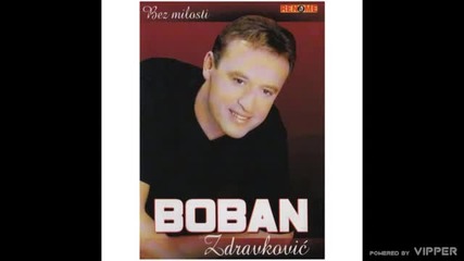 Boban Zdravkovic - Daj mi samo pet minuta - (audio 2006)