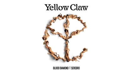 Yellow Claw - Blood Diamond Ft. Serebro =превод=