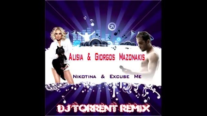Alisia ft Giorgos Mazonakis - Nikotina [ Excuse Me ]