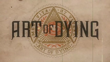 Art of Dying - Tear Down the Wall